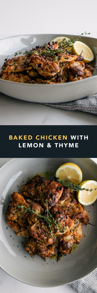 Baked Chicken with Lemon & Thyme  |  Gather & Feast