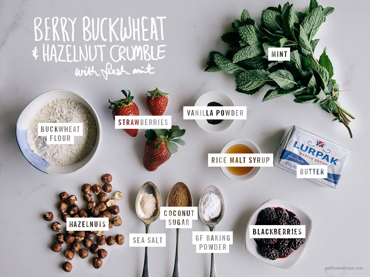 Berry Buckwheat & Hazelnut Crumble with Fresh Mint  |  Gather & Feast