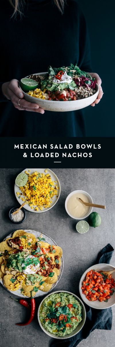 Mexican Salad Bowls & Loaded Nachos  |  Gather & Feast