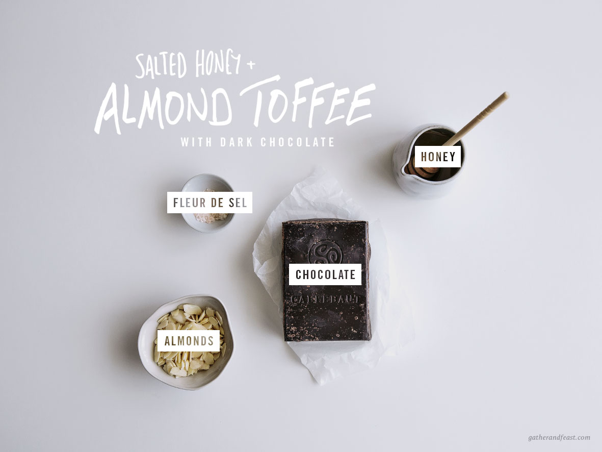 Salted Honey & Almond Toffee with Dark Chocolate  |  Gather & Feast