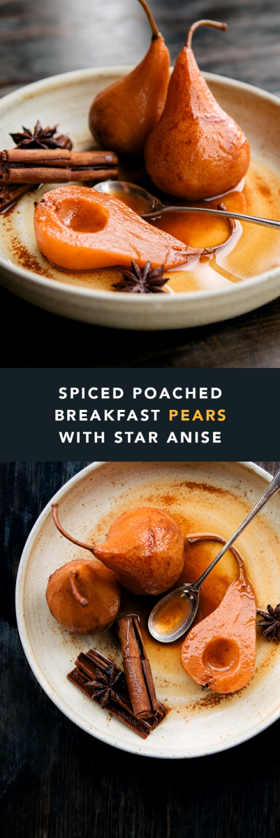 Spiced Poached Breakfast Pears with Star Anise  |  Gather & Feast