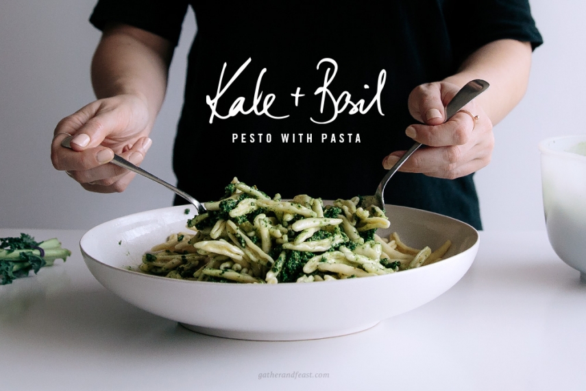 Kale+%26+Basil+Pesto+with+Pasta++%7C++Gather+%26+Feast