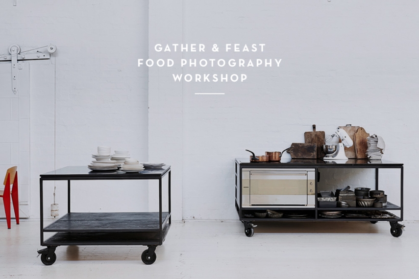 Food+Photography+Workshop++%7C++Gather+%26+Feast